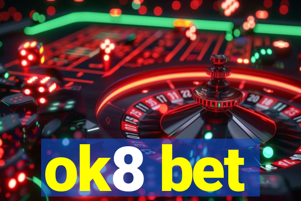 ok8 bet
